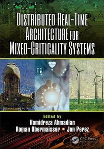 Distributed Real-Time Architecture for Mixed-Criticality Systems Latest