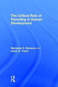 Critical Role of Parenting in Human Development Outlet 2025 Newest