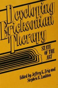 Developing Ericksonian Therapy Buy Cheap Limited Edition