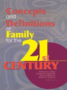 Concepts and Definitions of Family for the 21st Century Discount Low Pice