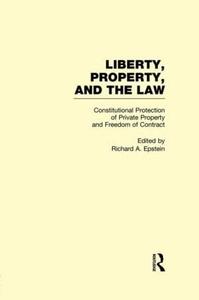 Constitutional Protection of Private Property and Freedom of Contract Best Seller For Sale