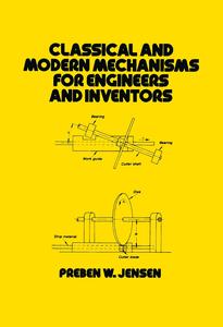 Classical and Modern Mechanisms for Engineers and Inventors Newest Cheap Pice