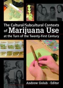 Cultural/Subcultural Contexts of Marijuana Use at the Turn of the Twenty-First Century Cheap Pice Wholesale Pice