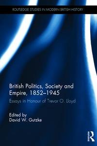British Politics, Society and Empire, 1852-1945 - Hardback Quality From China Wholesale