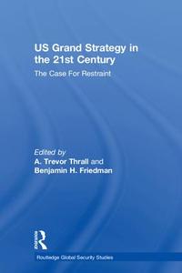 US Grand Strategy in the 21st Century - Hardback Discount Sale Online