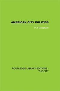 American City Politics - Hardback Shop For Online
