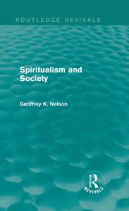 Spiritualism and Society (Routledge Revivals) - Hardback Free Shipping Online