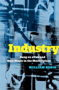 Industry Bang on a Can and New Music in the Marketplace Sale Cost