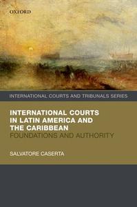 International Courts in Latin America and the Caribbean Foundations & Authority Cheapest Pice Cheap Online