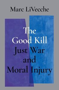 Good Kill Just War and Moral Injury, The Cheap Sale Good Selling