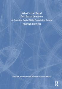 What's the Buzz? For Early Learners A Complete Social Skills Foundation Course View