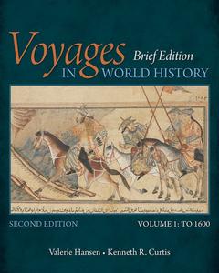 Voyages in World History, Volume I, Brief Outlet Original