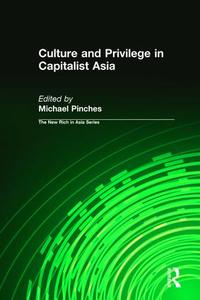 Culture and Privilege in Capitalist Asia Sale Affordable