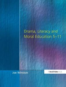 Drama, Literacy and Moral Education 5-11 Clearance Websites