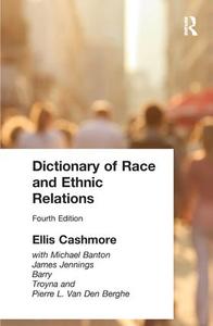 Dictionary of Race and Ethnic Relations Inexpensive Cheap Online