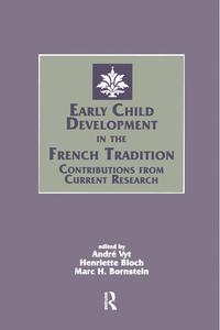 Early Child Development in the French Tradition Sale Wiki