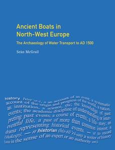 Ancient Boats in North-West Europe Outlet Get To Buy