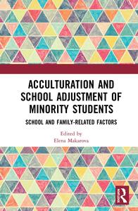 Acculturation and School Adjustment of Minority Students Huge Surprise