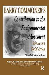 Barry Commoner's Contribution to the Environmental Movement Cheap Sale Excellent
