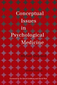 Conceptual Issues in Psychological Medicine Many Kinds Of Cheap Pice