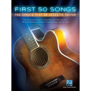Hal Leonard HL11855 First 50 Songs You Should Play on Acoustic Guitar Discount For Sale