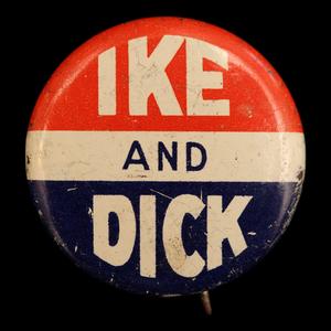 Dwight D. Eisenhower Presidential Campaign Pin (Ike & Dick) - 1952 to 1956 - United States For Sale Cheap Pice