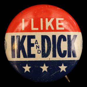 Dwight D. Eisenhower Presidential Campaign Pin (I Like Ike & Dick) - 1952 to 1956 - United States Clearance Pictures