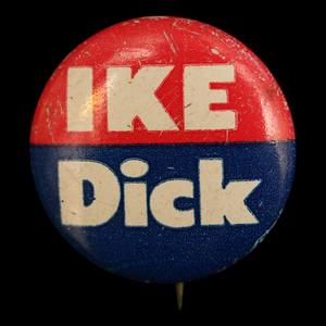 Dwight D. Eisenhower Presidential Campaign Pin (Ike Dick) - 1952 to 1956 - United States Outlet Top Quality