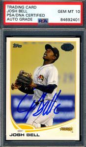 Josh Bell Gem Mint 10 PSA DNA Signed 2013 Topps Pro Debut Rookie Autograph Buy Cheap Get Authentic