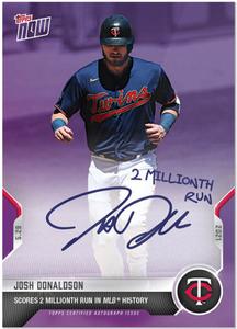 JOSH DONALDSON SIGNED SCORES 2 MILLIONTH RUN IN MLB TOPPS NOW AUTO CARD #281C Cheapest Pice Sale Online