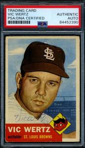 Vic Wertz PSA DNA Signed 1953 Topps Autograph St. Louis Browns Quality From China Cheap