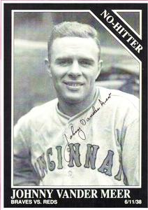 JOHNNY VANDER MEER SIGNED CINCINNATI REDS FIRST NO HITTER vs BOSTON BRAVES AUTO Clearance Buy
