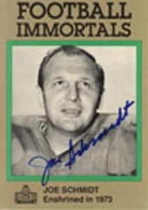 Joe Schmidt Autographed Football Immortals Card #107 - Detroit Lions Under 70 Dollars