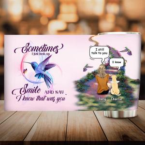Personalized Memorial Pet Tumbler - Up to 4 Pets - Memorial Gift For Loss Of Dog/Cat - Sometimes I Just Look Up Smile And Say I Know That Was You Deals Cheap Pice