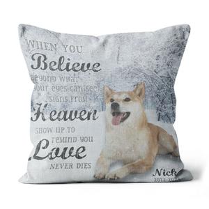 Dog Memorial Gifts, Pet Memorial Gifts, Your Dog Photo When You Believe Winter Snow Pillow Newest Cheap Online