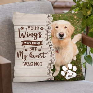Custom Memorial Pet Pillow Cover - Upload Photo- Memorial Gift Idea for Dog/Cat Owners - Your Wings Were Ready But My Heart Was Not Outlet Buy