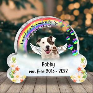 Custom Dog Photo Rainbow Acrylic Plaque - Memorial Gift Idea For Christmas - I Crossed Over The Rainbow Bridge Knowing I Was Loved Discount Big Sale