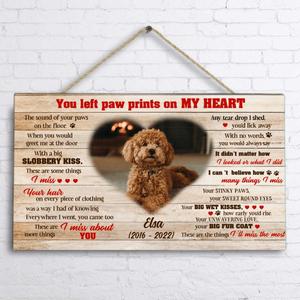 Custom Photo Dog Wooden Sign - Memorial Passing Gift For Dog Lover - You Left Paw Prints On My Heart Perfect Sale Online
