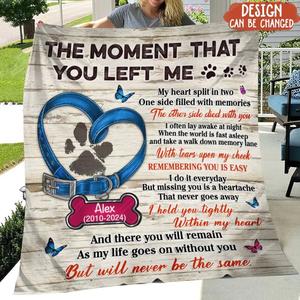 Custom Personalized Memorial Pet Pawprint Fleece Throw/ Quilt Blanket - Memorial Gift Idea For Dog/ Cat Lover - The Moment That You Left Me Sale Supply