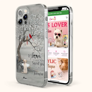 Custom Personalized Memorial Dog Phone Case - Memorial Gift For Dog Lovers With Upto 3 Dogs - If Love Could Have Saved You, You Would Have Lived Forever - Cases For iPhone And Samsung Clearance Eastbay