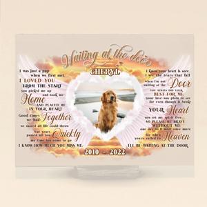 Custom Personalized Memorial Photo Acrylic Plaque - Memorial Gift For Dog Loss - Waiting At The Door Clearance Very Cheap