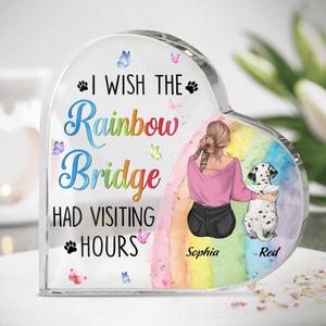 Custom Personalized Pet Mom/Dad Crystal Heart - Gift Idea For Dog/ Cat Owner - I Wish The Rainbow Bridge Had Visiting Hours Outlet New Arrival