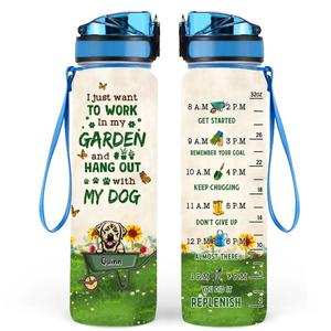 Custom Personalized Dog Water Tracker Bottle - Upto 6 Dogs - Gift Idea for Dog Lovers - I Just Want To Work In My Garden And Hang Out With My Dog Clearance Discounts