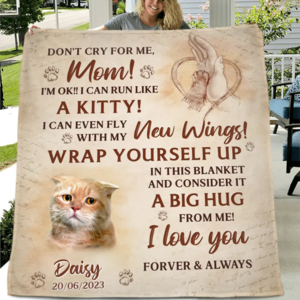 Custom Personalized Memorial Cat Photo Single Layer Fleece/Quilt Blanket - Memorial Gift Idea for Cat Owners - Don't Cry For Me Mom! I'm Ok! Limited Edition Cheap Pice