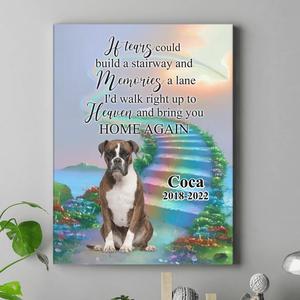 Custom Personalized Memorial Cat/ Dog In Heaven Canvas - Upload Photo - Memorial Gift Idea For Pet Lover - If Tears Could Build A Stairway Buy Cheap For Nice