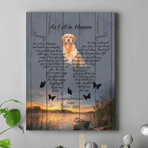 Custom Personalized Dog Photo Memorial Canvas - Memorial Gift For Dog Lover - As I Sit In Heaven Low Pice Cheap Online