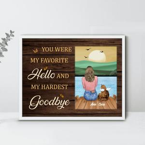 Custom Personalized Pet Memorial Poster - Adult/ Couple With Upto 4 Pets - Memorial Gift Idea For Dog/ Cat Lover - You Were My Favorite Hello And My Hardest Goodbye Huge Surprise Cheap Online