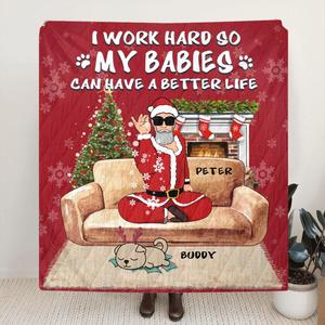 Custom Personalized Christmas Pet Dad Quilt/ Fleece Blanket & Pillow Cover - Man With Upto 4 Pets - Gift For Cat/ Dog Lover - I Work Hard So My Babies Can Have A Better Life Fake Cheap Online