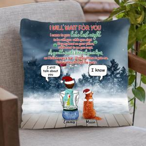 Custom Personalized Christmas Pet Mom/ Pet Dad Pillow Cover/ Fleece/Quilt Blanket - Christmas/ Winter Gift Idea For Dog/Cat Lover with up to 4 Dogs/Cats - I Will Wait For You Free Shipping Browse
