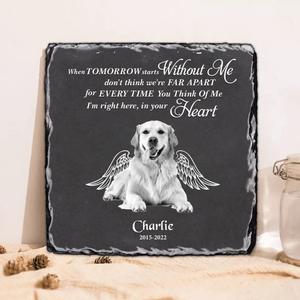 Custom Personalized Memorial Photo Square Lithograph - Gift Idea For Pet Lover - When Tomorrow Starts Without Me Official Site